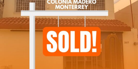 Casa en Venta Colonia Madero Fabriles Monterrey